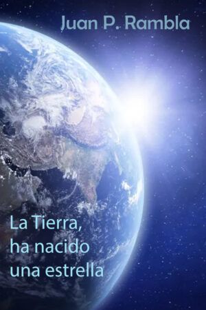 La Tierra, ha nacido una estrella