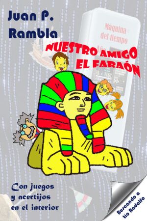 Nuestro amigo el Faraón