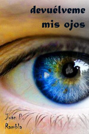 Devuélveme mis ojos