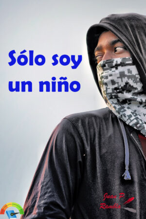 Sólo soy un niño